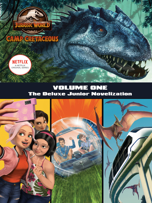 Title details for Camp Cretaceous, Volume One by Steve Behling - Available